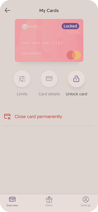 In case you lose your card, there's no need to worry. You can close the card in the IN Pay app